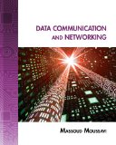 Data Communication and Networking A Practical Approach cover art