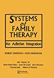 Systems of Family Therapy An Adlerian Integration  9781138869042 Front Cover