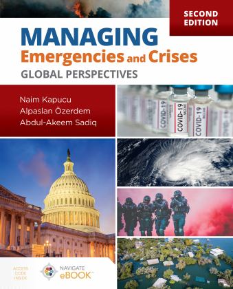 Managing Emergencies and Crises: Global Perspectives 2nd 9781284232042 Front Cover