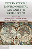 International Environmental Law and the Global South:  9781316621042 Front Cover