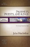 Prophets, Priests, and Kings The Lives of Samuel and Saul 2009 9781418534042 Front Cover