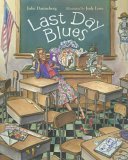 Last Day Blues  9781580891042 Front Cover