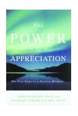 Power of Appreciation The Key to a Vibrant Life 2003 9781582701042 Front Cover