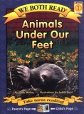 We Both Read-Animals under Our Feet  9781601150042 Front Cover