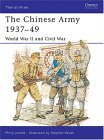 Chinese Army 1937-49 World War II and Civil War 2005 9781841769042 Front Cover