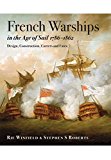 French Warships in the Age of Sail 1786 - 1862  9781848322042 Front Cover