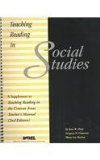 Teaching Reading in Social Studies A Supplement to Teaching Reading in the Content Areas- If Not Me, Then Who? 2nd 9781893476042 Front Cover