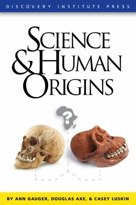 Science and Human Origins 2012 9781936599042 Front Cover