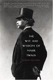 Wit and Wisdom of Mark Twain 2005 9780060751043 Front Cover