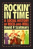 Rockin in Time A Social History of Rock-and-Roll cover art