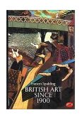 British Art Since 1900 1986 9780500202043 Front Cover