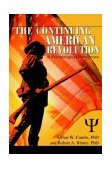 Continuing American Revolution A Psychological Perspective 2004 9780595307043 Front Cover