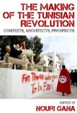 Making of the Tunisian Revolution Contexts, Architects, Prospects cover art