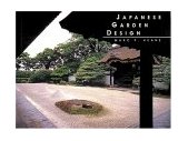 Japanese Garden Design 2004 9780804836043 Front Cover