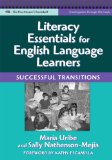 Literacy Essentials for English Language Learners Successful Transitions cover art