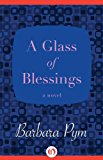 Glass of Blessings A Novel 2013 9781480408043 Front Cover