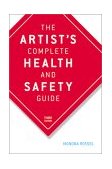 Artist's Complete Health and Safety Guide  cover art