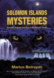Solomon Islands Mysteries Accounts of Giants and UFOs in the Solomon Islands cover art
