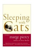 Sleeping with Cats A Memoir  9780060936044 Front Cover