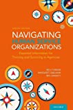 Navigating Human Service Organizations Essential Information for Thriving and Surviving in Agencies 4th 9780197531044 Front Cover