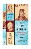 First Americans In Pursuit of Archaeology's Greatest Mystery cover art