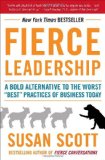 Fierce Leadership A Bold Alternative to the Worst Best Practices of Business Today cover art