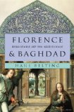 Florenz und Bagdad: eine west&#239;&#191;&#189;stliche Geschichte des Blicks 