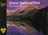 Glacier National Park 2008 9780762748044 Front Cover