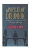 Apostles of Disunion Southern Secession Commissioners and the Causes of the Civil War cover art