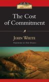 Cost of Commitment 2006 9780830834044 Front Cover