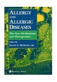 Allergy and Allergic Diseases The New Mechanisms and Therapeutics 1998 9780896034044 Front Cover