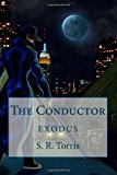 Conductor Exodus 2011 9781481954044 Front Cover