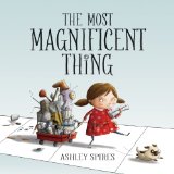 Most Magnificent Thing  9781554537044 Front Cover
