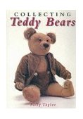 Collecting Teddy Bears 1998 9781577170044 Front Cover