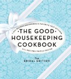 Good Housekeeping Cookbook 1,275 Recipes from America's Favorite Test Kitchen 2013 9781588169044 Front Cover