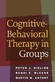 Cognitive-Behavioral Therapy in Groups  cover art