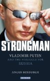 Strongman Vladimir Putin and the Struggle for Russia cover art