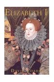 Elizabeth I The Golden Reign of Gloriana cover art