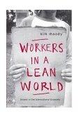 Workers in a Lean World Unions in the International Economy 1997 9781859841044 Front Cover