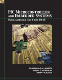 PIC Microcontroller and Embedded Systems Using Assembly and C for PIC18 cover art