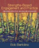 Strengths-Based Engagement and Practice Creating Effective Helping Relationships cover art