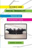 Science and Social Inequality Feminist and Postcolonial Issues cover art