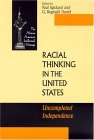 Racial Thinking in the United States Uncompleted Independence cover art
