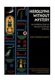 Hieroglyphs Without Mystery An Introduction to Ancient Egyptian Writing cover art