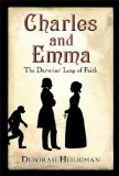 Charles and Emma The Darwins' Leap of Faith (National Book Award Finalist) cover art