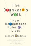 Drunkard's Walk How Randomness Rules Our Lives 2008 9780375424045 Front Cover
