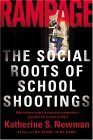 Rampage The Social Roots of School Shootings cover art