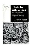Fall of Natural Man The American Indian and the Origins of Comparative Ethnology