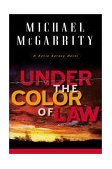 Under the Color of Law 2001 9780525946045 Front Cover
