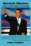 Barack Obama Voice of Unity, Hope, and Change 2008 9780595514045 Front Cover